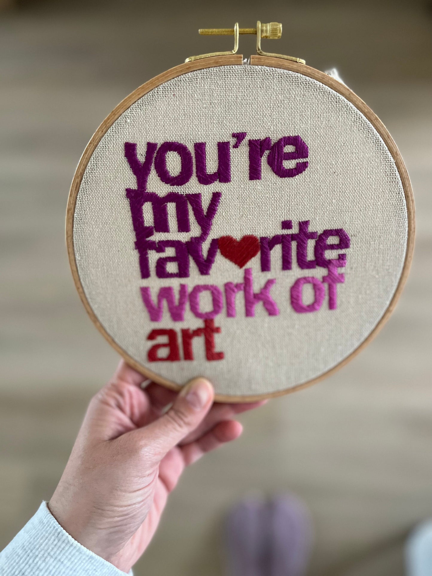 Embroidered hoop with phrase “ You are my favourite work of art”| Hand embroidery| Wall decor