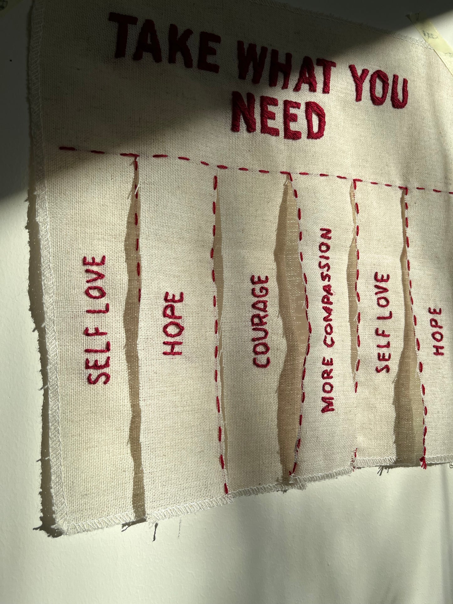 Hand Embroidered “Take What You Need” Art - Hope, More Compassion, Self-Love & Courage