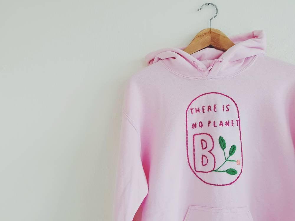 Hand Embroidered hoodie "There is no planet B" - Indie's Little Crafts