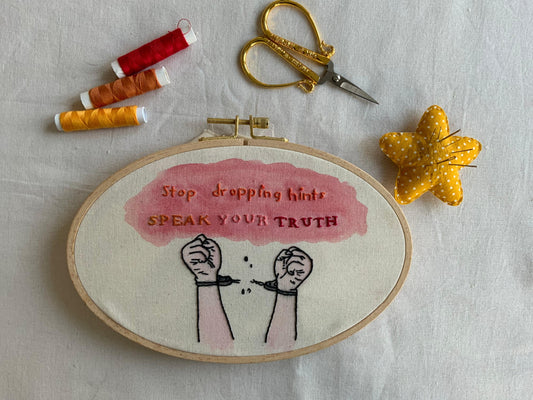 Stop dropping hints. Speak your truth! - Indie's Little Crafts